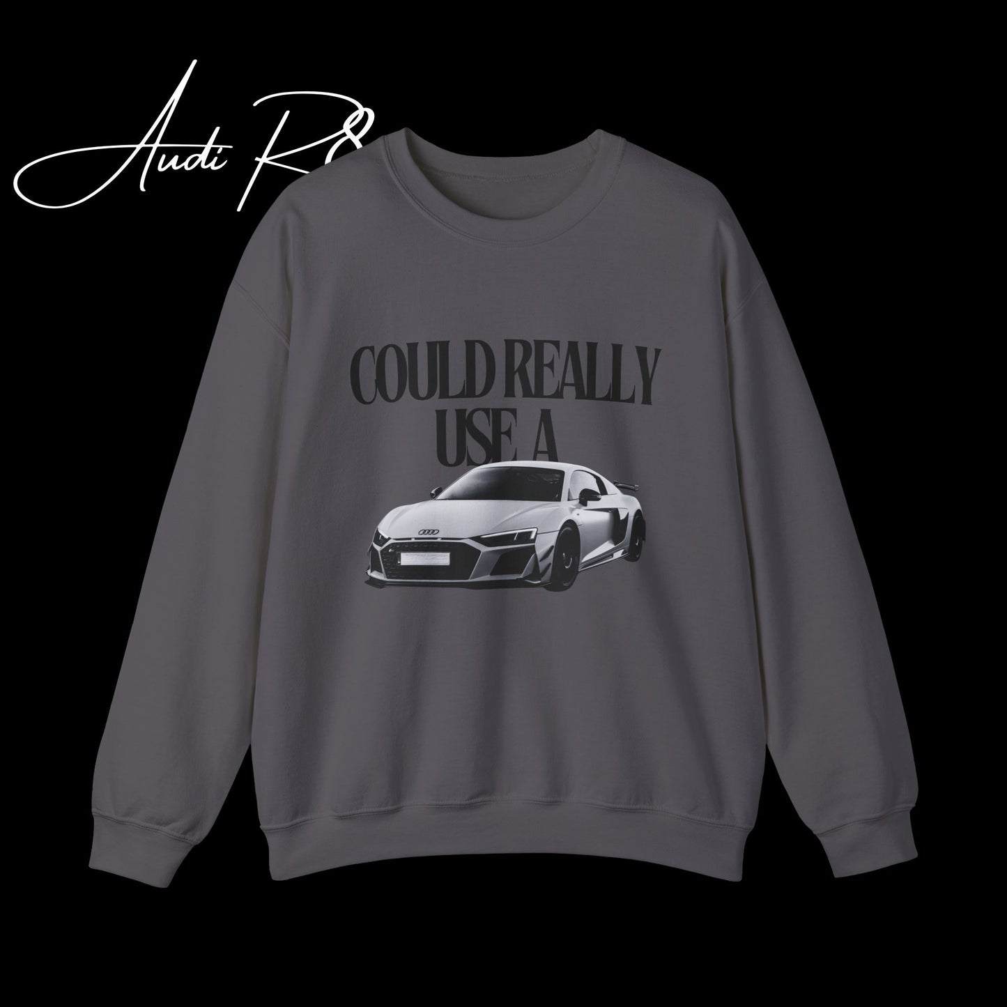 SWEATSHIRTS - COULD REALLY USE AN AUDI R8