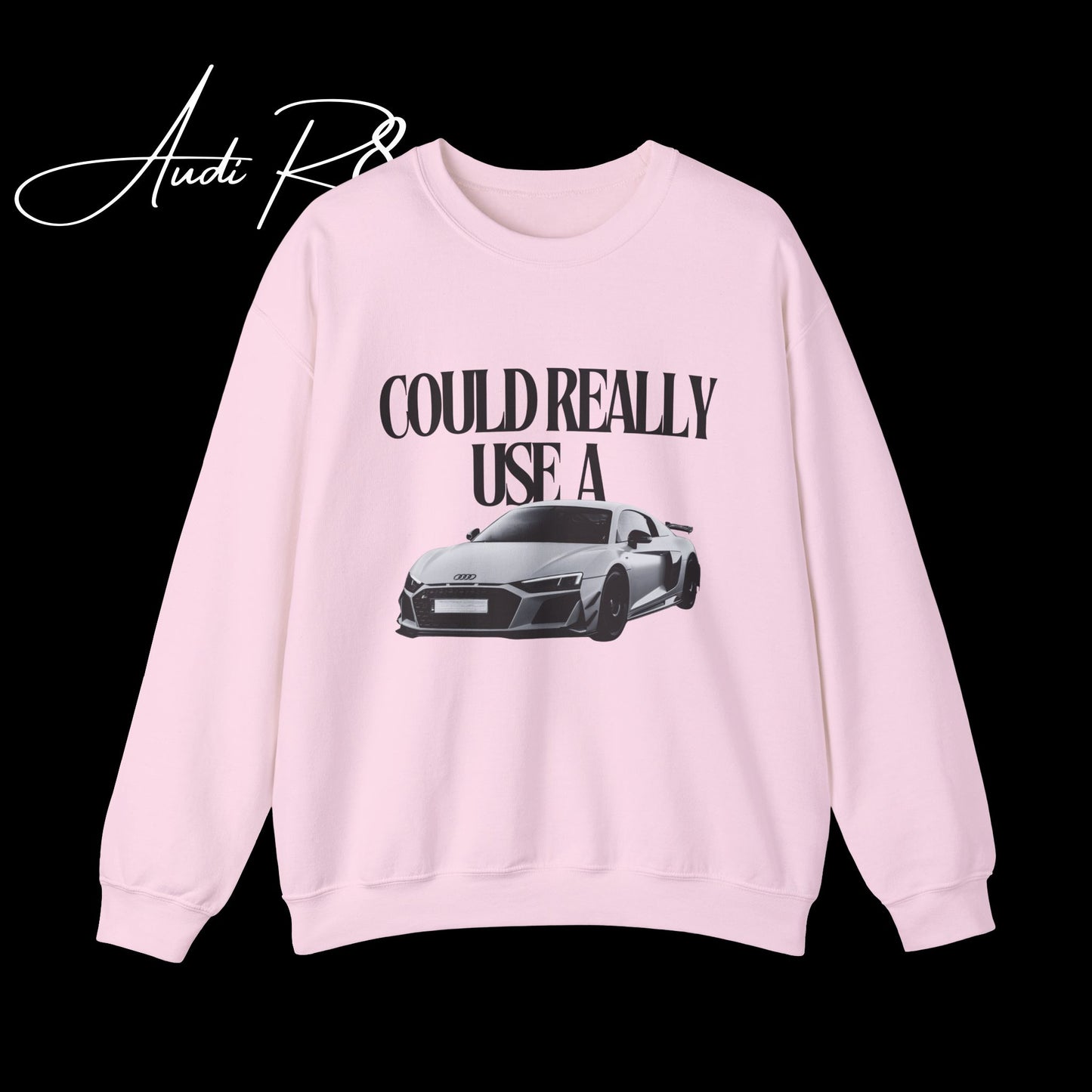 SWEATSHIRTS - COULD REALLY USE AN AUDI R8