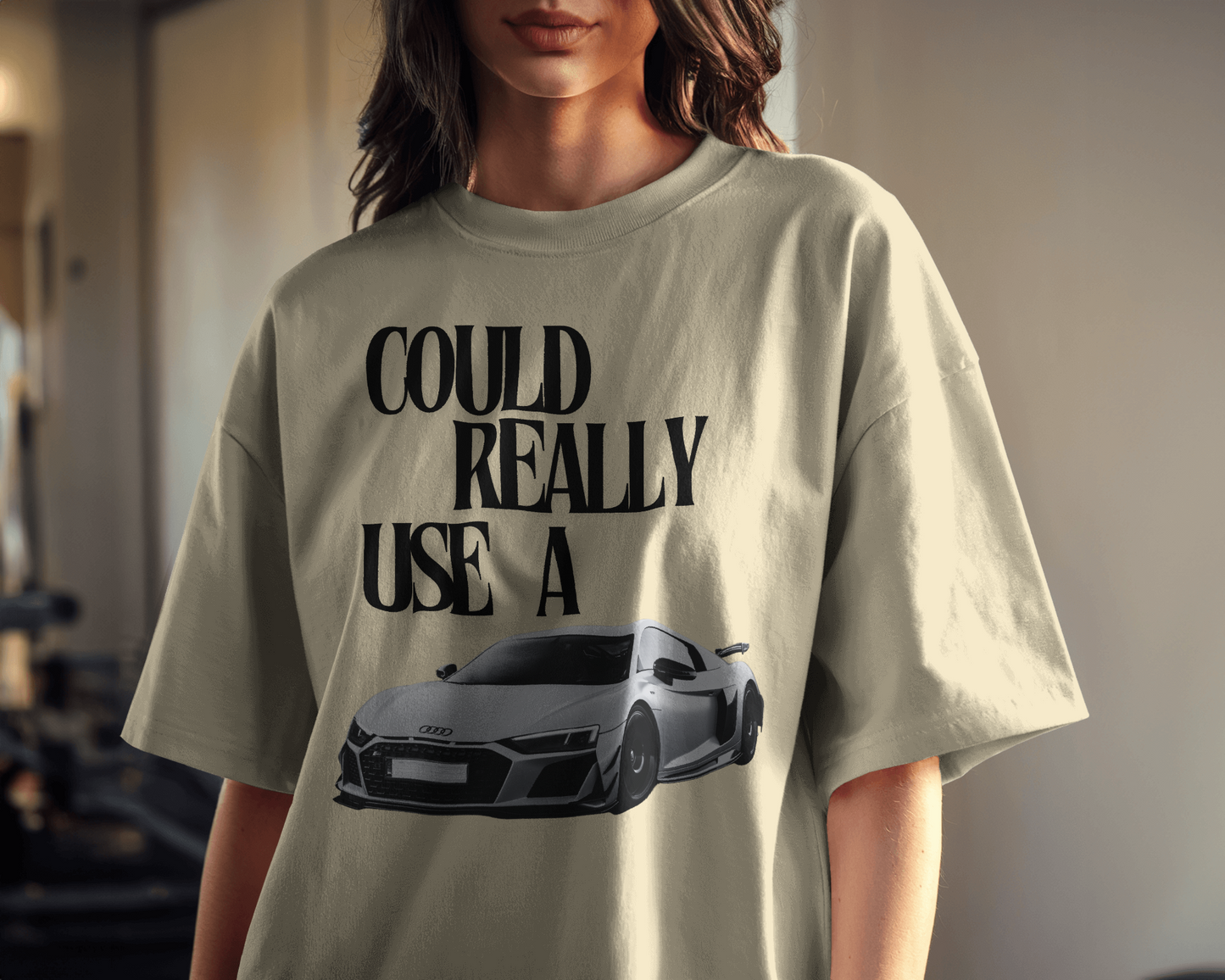 TSHIRT- COULD REALLY USE A AUDI R8